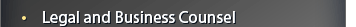 Legal and Business Counsel